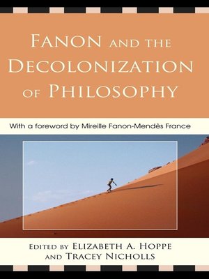 cover image of Fanon and the Decolonization of Philosophy
